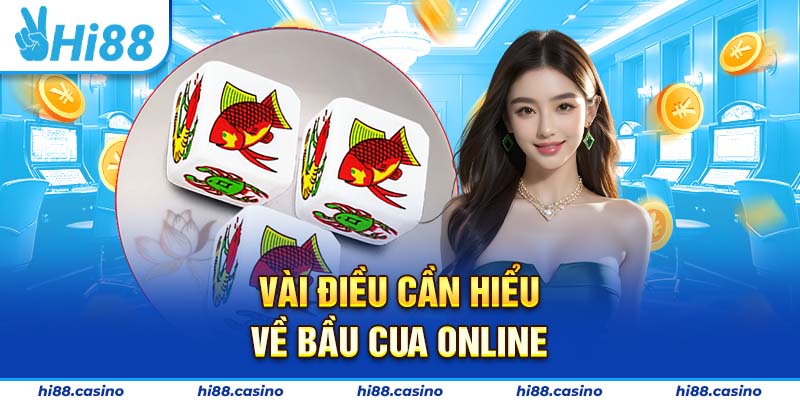 Vài điều cần hiểu về bầu cua online